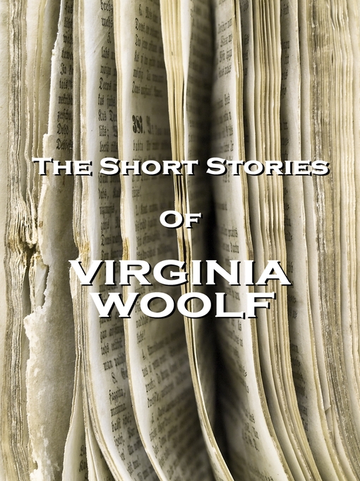 Title details for The Short Stories of Virginia Woolf by Virginia Woolf - Available